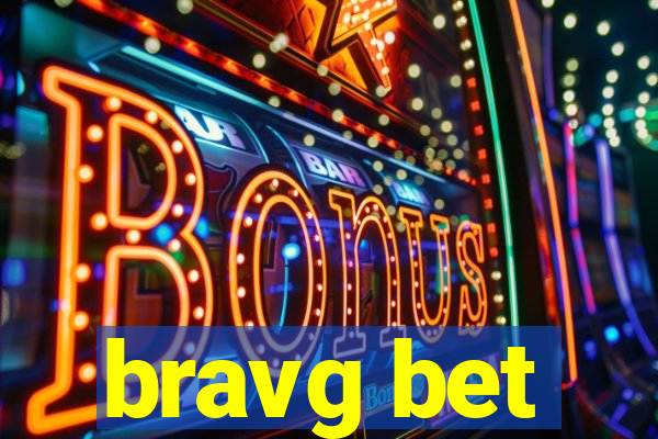 bravg bet